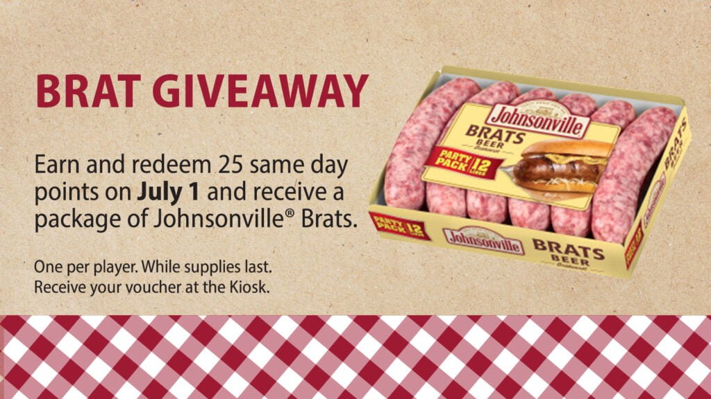 Earn and Redeem Your Points For A Pack Of Brats During July At Mole Lake