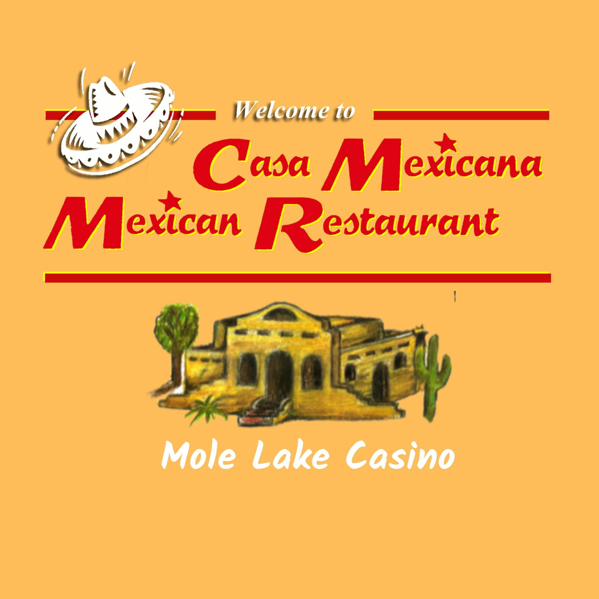 Casa Mexicana Is Now Open At Mole Lake Casino Serving Authentic Mexican Cuisine