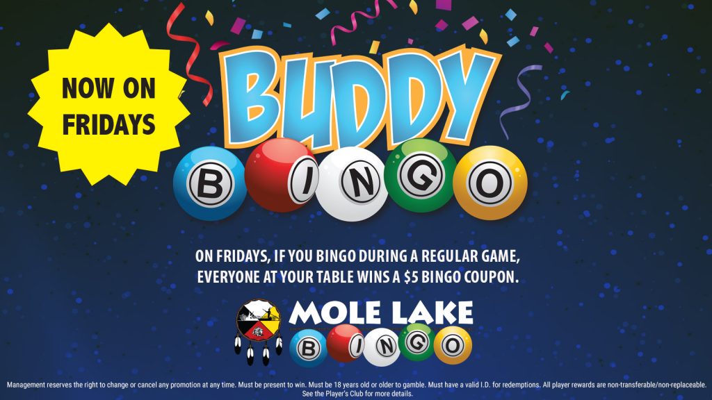 Buddy Bingo At Mole Lake Casino Offers $5 Bingo Coupons Every Friday In February