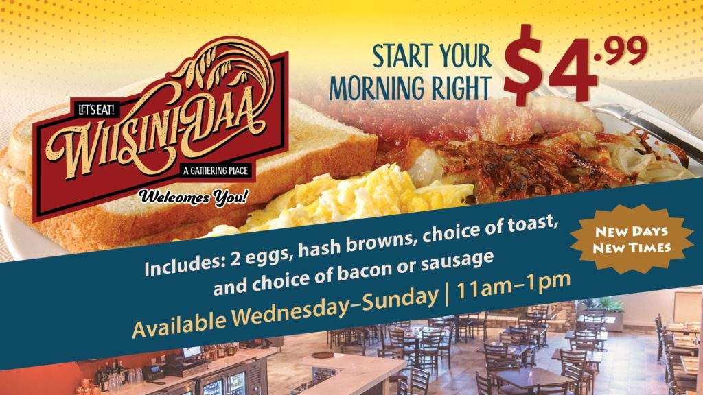 Breakfast special promotion graphic featuring eggs, hash browns, toast, and choice of bacon or sausage for $4.99, available Wednesday through Sunday from 11am to 1pm.