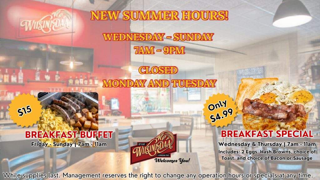 Restaurant dining‑room graphic promoting Wisinidaa’s new summer hours and breakfast specials, including a $15 breakfast buffet Friday–Sunday and a $4.99 breakfast plate Wednesday–Thursday.